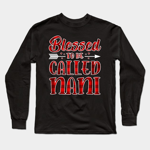 Blessed To Be Called Nani Plaid Pattern Grandma Christmas Long Sleeve T-Shirt by gaustadabhijot